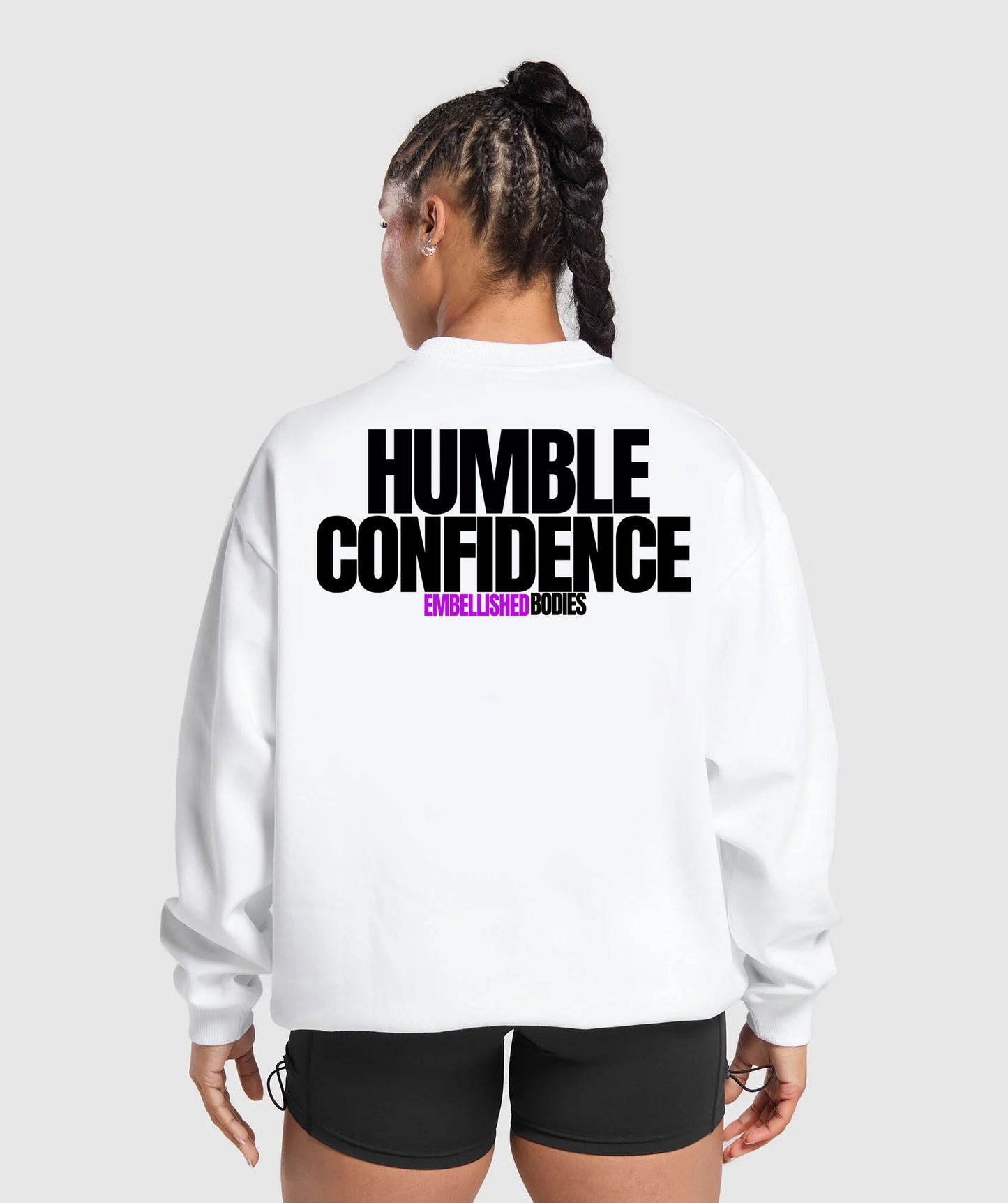 "HUMBLE CONFIDENCE" sweatshirt